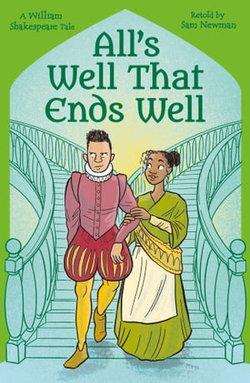 Shakespeare's Tales: All's Well that Ends Well