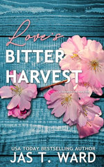 Love's Bitter Harvest