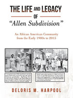 The Life and Legacy of Allen Subdivision
