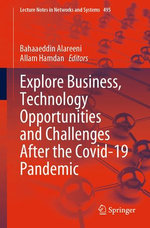 Explore Business, Technology Opportunities and Challenges ‎After the Covid-19 Pandemic