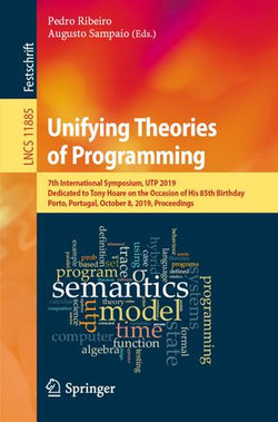 Unifying Theories of Programming Unifying Theories of Programming