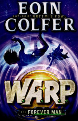 Forever Man: W.A.R.P. (Book 3), The