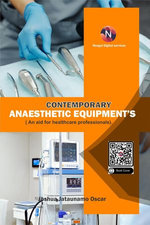 Contemporary Anaesthetic Equipments: An Aid for Healthcare Professionals