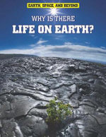 Why Is There Life on Earth?