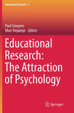 Educational Research: the Attraction of Psychology