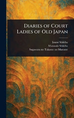 Diaries of Court Ladies of Old Japan
