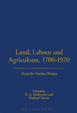 Land, Labour and Agriculture, 1700-1920