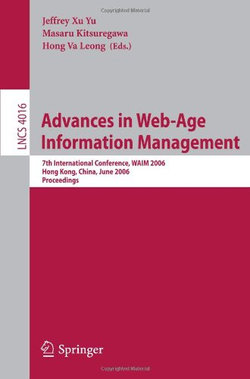 Advances in Web-Age Information Management