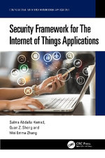 Security Framework for The Internet of Things Applications