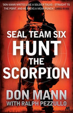 SEAL Team Six Book 2: Hunt the Scorpion SEAL Team Six Book 2: Hunt the Scorpion