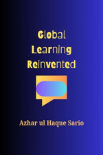 Global Learning Reinvented