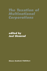 The Taxation of Multinational Corporations