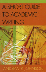 A Short Guide to Academic Writing
