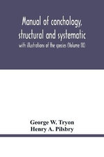 Manual of conchology, structural and systematic