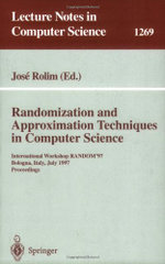 Randomization and Approximation Techniques in Computer Science