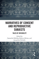 Narratives of Consent and Reproductive Subjects