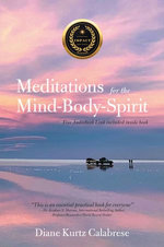 Meditations for the Mind-Body-Spirit