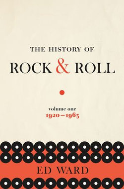 The History of Rock & Roll, Volume One: 1920–1963