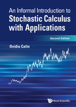 Informal Introduction To Stochastic Calculus With Applications, An (Second Edition)