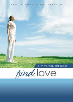 NIV, Find Love: VerseLight Bible NIV, Find Love: VerseLight Bible