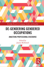 De-Gendering Gendered Occupations