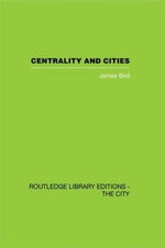 Centrality and Cities
