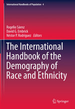 The International Handbook of the Demography of Race and Ethnicity