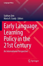 Early Language Learning Policy in the 21st Century