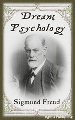 Dream Psychology (Illustrated + Audiobook Download Link + Active TOC)