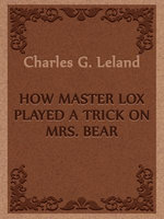 How Master Lox Played A Trick On Mrs. Bear