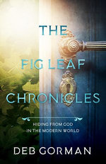 The Fig Leaf Chronicles