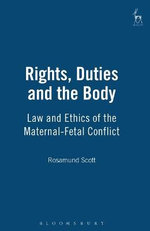 Rights, Duties and the Body