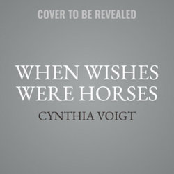 When Wishes Were Horses