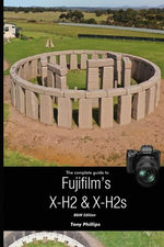 The Complete Guide to Fujifilm's X-H2 and X-H2s