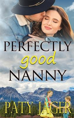 Perfectly Good Nanny Perfectly Good Nanny