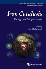 Iron Catalysis: Design And Applications