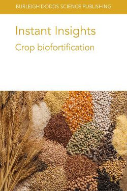 Instant Insights: Crop Biofortification Instant Insights: Crop Biofortification