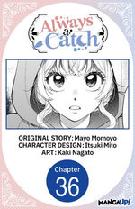 Always a Catch #036