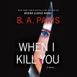 When I Kill You