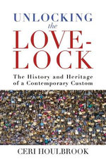 Unlocking the Love-Lock