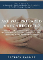 Are You Prepared to be a Caregiver?
