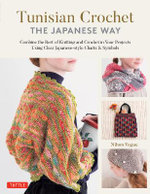Tunisian Crochet - The Japanese Way