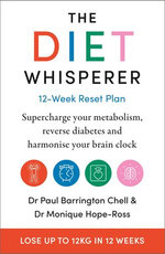 The Diet Whisperer: 12-Week Reset Plan