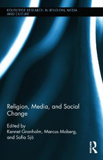 Religion, Media, and Social Change