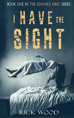 I Have the Sight