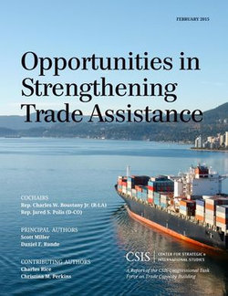 Opportunities in Strengthening Trade Assistance Opportunities in Strengthening Trade Assistance