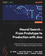 Neural Search - from Prototype to Production with Jina