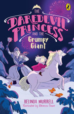 The Daredevil Princess and the Grumpy Giant 