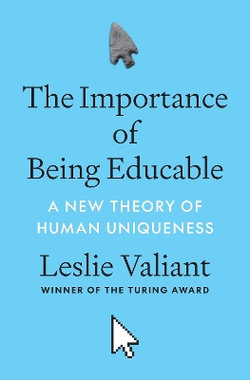 The Importance of Being Educable The Importance of Being Educable