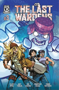 The Last Wardens #3 The Last Wardens #3